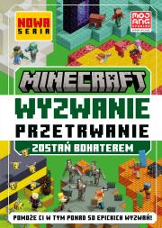 Okładka książki Wyzwanie przetrwanie. Zostań bohaterem. Minecraft