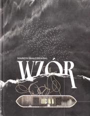 Wzór. Autor: Bałczewski Marcin. Dadada.pl Okładka książki Wzór