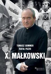 X. Małkowski. Autor: Sommer Tomasz, Pazio Rafał. Dadada.pl Okładka książki X. Małkowski