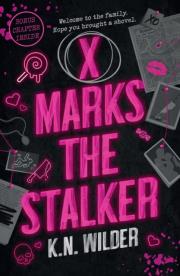 Okładka książki X Marks the Stalker