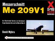 X Planes of the Third Reich - An Illustrated Series on Germany’s Experimental Aircraft of World War II. Autor: David Myhra. Dadada.pl Okładka książki X Planes of the Third Reich - An Illustrated Series on Germany’s Experimental Aircraft of World War II