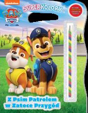 Z Psim Patrolem w Zatoce Przygód. Psi Patrol. Superkolory. Autor: Opracowanie zbiorowe. Dadada.pl Okładka książki Z Psim Patrolem w Zatoce Przygód. Psi Patrol. Superkolory