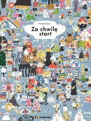 Za chwilę start. Autor: Liput Przemek. Dadada.pl Okładka książki Za chwilę start