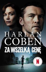 Okładka książki Za wszelką cenę (okładka filmowa)
