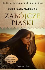 Zabójcze piaski. Autor: Igor Kaczmarczyk. Dadada.pl Okładka książki Zabójcze piaski