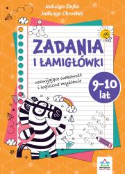 Okładka książki Zadania i łamigłowki 9-10 lat rozwijające ciekawość i logiczne myślenie