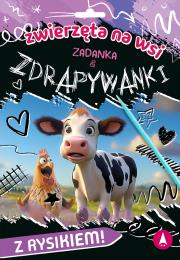 Okładka książki Zadanka & zdrapywanki. Zwierzęta na wsi