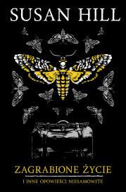 Okładka książki Zagrabione życie i inne opowieści niesamowite