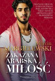Zakazana arabska miłość DL. Autor: Marcin Margielewski. Dadada.pl Okładka książki Zakazana arabska miłość DL