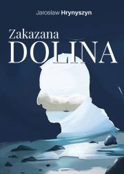 Okładka książki Zakazana Dolina