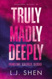 Zakazana miłość T.1 Truly Madly Deeply. Autor: Shen L. J.. Dadada.pl Okładka książki Zakazana miłość T.1 Truly Madly Deeply