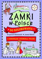 Okładka książki Zamki w Polsce do kolorowania - z kredkami