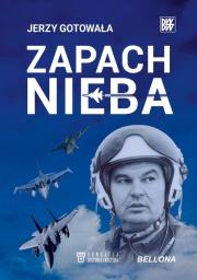 Zapach nieba. Autor: Gotowała Jerzy. Dadada.pl Okładka książki Zapach nieba