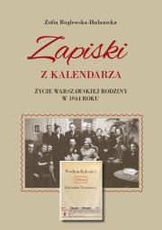 Okładka książki Zapiski z kalendarza. Życie warszawskiej rodziny..
