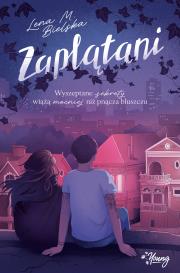 Zaplątani. Autor: Lena M. Bielska. Dadada.pl Okładka książki Zaplątani