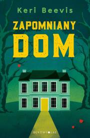 Okładka książki Zapomniany dom