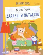 Okładka książki Zarazki w natarciu. Co zrobi Frania?