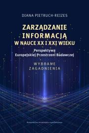 Okładka książki Zarządzanie informacją w nauce XX i XXI wieku