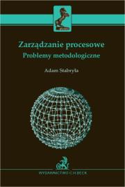 Okładka książki Zarządzanie procesowe. Problemy metodologiczne