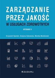 Okładka książki Zarządzanie przez jakość w usługach zdrowotnych