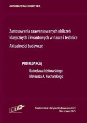 Okładka książki Zastosowania zaawansowanych obliczeń klasycznych..