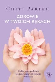 Okładka książki Zdrowie w twoich rękach