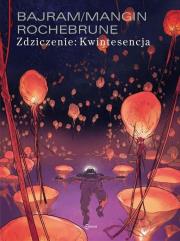 Zdziczenie 2 Kwintesencja. Autor: Denis Bajram, Mangin Valérie. Dadada.pl Okładka książki Zdziczenie 2 Kwintesencja