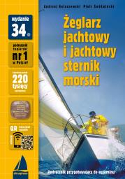 Żeglarz jachtowy i jachtowy sternik morski wyd. 34. Autor: Kolaszewski Andrzej, Świdwiński Piotr. Dadada.pl Okładka książki Żeglarz jachtowy i jachtowy sternik morski wyd. 34