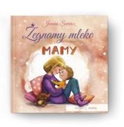 Okładka książki Żegnamy mleko mamy w.bez Taty