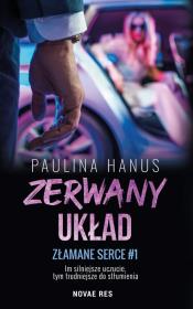 Zerwany układ. Autor: Paulina Hanus. Dadada.pl Okładka książki Zerwany układ