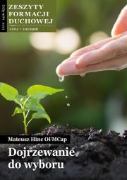 Okładka książki Zeszyty Formacji Duchowej nr 110 Dojrzewanie do...