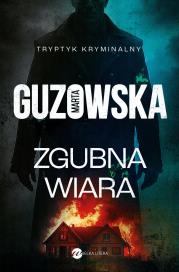 Okładka książki Zgubna wiara