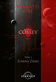 Okładka książki Ziarna ziemi. Humanity's Fire. Tom 1
