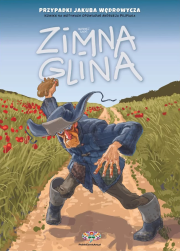 Okładka książki Zimna glina. Jakub Wędrowycz