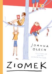 Ziomek. Autor: Olech Joanna. Dadada.pl Okładka książki Ziomek