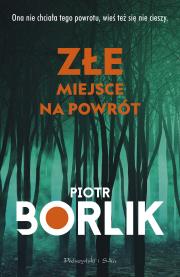 Okładka książki Złe miejsce na powrót. Duże Litery