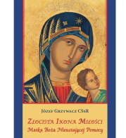 Złocista Ikona Miłości. Autor: Józef Grzywacz. Dadada.pl Okładka książki Złocista Ikona Miłości