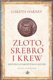 Okładka książki Złoto, srebro i krew