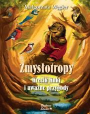 Okładka książki Zmysłotropy. Krecik Kuki i uważne przygody