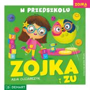 Zojka i Zu. W przedszkolu. Autor: Olejarczyk Asia. Dadada.pl Okładka książki Zojka i Zu. W przedszkolu