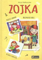 Zojka. Autor: Alicja Małkowska. Dadada.pl Okładka książki Zojka