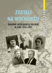 Zostali na Wschodzie. Autor: Hlebowicz Adam. Dadada.pl Okładka książki Zostali na Wschodzie