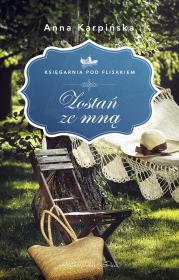 Zostań ze mną. Autor: Karpińska Anna. Dadada.pl Okładka książki Zostań ze mną