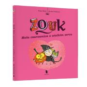 Zouk. Mała czarownica o wielkim sercu. Autor: Nicolas Hubesch. Dadada.pl Okładka książki Zouk. Mała czarownica o wielkim sercu