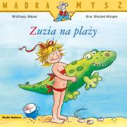 Zuzia na plaży. Autor: Hanel Wolfram. Dadada.pl Okładka książki Zuzia na plaży