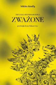 Okładka książki Zważone. Trylogia siedmiogrodzka