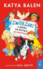 Okładka książki Zwierzaki z domku na drzewie Pies rozrabiaka
