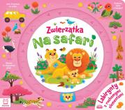 Okładka książki Zwierzątka na safari. Labirynty z ruchomymi elementami