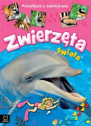 Okładka książki Zwierzęta świata. Minialbum z naklejkami