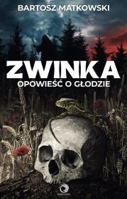 Okładka książki Zwinka. Opowieść o głodzie